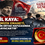 İsmail Kaya: Gazilerimizin Emaneti, Milletimizin Ortak Hafızasında Daima Yaşayacaktır